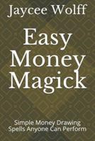 Easy Money Magick