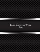 Land Surveyor Work Log