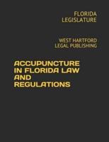 Accupuncture in Florida Law and Regulations