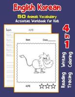 English Korean 50 Animals Vocabulary Activities Workbook for Kids