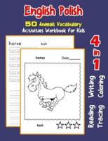 English Polish 50 Animals Vocabulary Activities Workbook for Kids