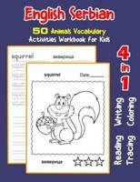 English Serbian 50 Animals Vocabulary Activities Workbook for Kids