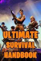 Ultimate Survival Handbook