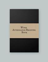 Work Attendance Register Book