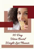 90 Day Vision Board Weight Loss Planner