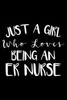 Just A Girl Who Loves Being An ER Nurse