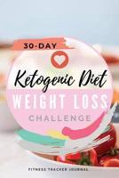 30-Day Ketogenic Diet Weight Loss Challenge