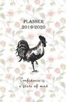 Planner 2019 - 2020 Confidence Is a State of Mind