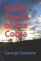 In the Tracks of the Cobra