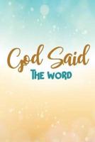 God Said the Word
