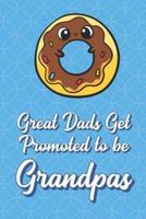 Great Dads Get Promoted To Be Grandpas