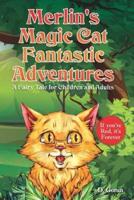 Merlin's Magic Cat Fantastic Adventures