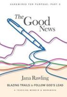 The Good News