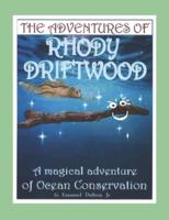 The Adventures Of Rhody Driftwood