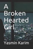 A Broken Hearted Girl