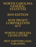 North Carolina General Statutes 2019 Edition Non Profit Corporation ACT