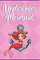 Undercover Mermaid