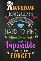 An Awesome English Teacher Is Hard to Find