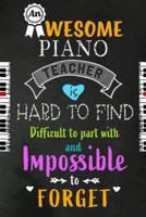 An Awesome Piano Teacher Is Hard to Find