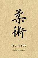 Martial Notebooks JIU JITSU