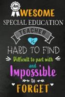 An Awesome Special Education Teacher Is Hard to Find