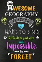 An Awesome Geography Teacher Is Hard to Find