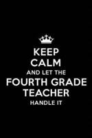 Keep Calm and Let the Fourth Grade Teacher Handle It