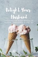 Delight Your Husband