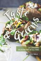 Taste and Greens