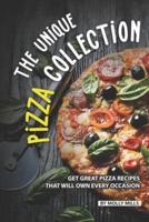 The Unique Pizza Collection