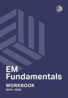 EM Fundamentals Workbook