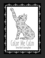 Color Me Calm Stress Relief Coloring Book