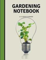 Gardening Notebook A 5 Year Planner
