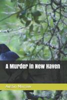 A Murder in New Haven