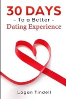 30 Days to a Better Dating Experience