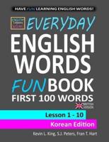 English Lessons Now! Everyday English Words Funbook First 100 Words - Korean Edition (British Version)
