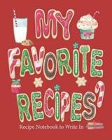 My Favorite Recipes, Recipe Notebook to Write In