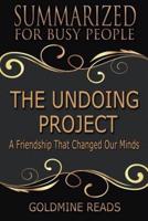 The Undoing Project - Summarized for Busy People