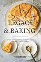 Legacy and Baking