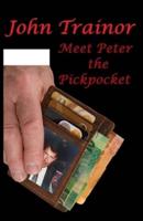 Meet Peter the Pickpocket