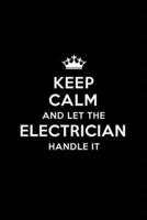 Keep Calm and Let the Electrician Handle It