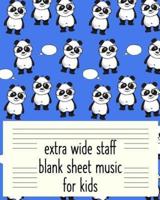 Extra Wide Staff Blank Sheet Music
