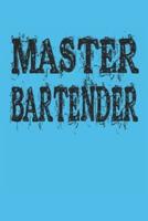 Master Bartender Blank Notebook