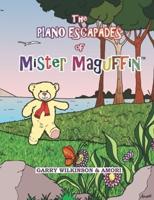 The Piano Escapades of Mister Maguffin