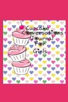 Cupcake Conversations Journal for Girls