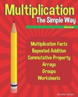 Multiplication The Simple Way Workbook
