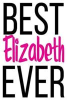Best Elizabeth Ever