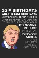 35th Birthdays Are The Best Birthdays