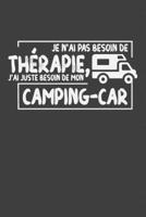 Je N'ai Pas Besoin De Thérapie, J'ai Juste Besoin De Mon Camping-Car