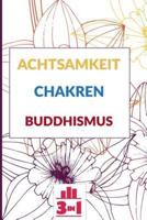 Achtsamkeit - Chakren - Buddhismus